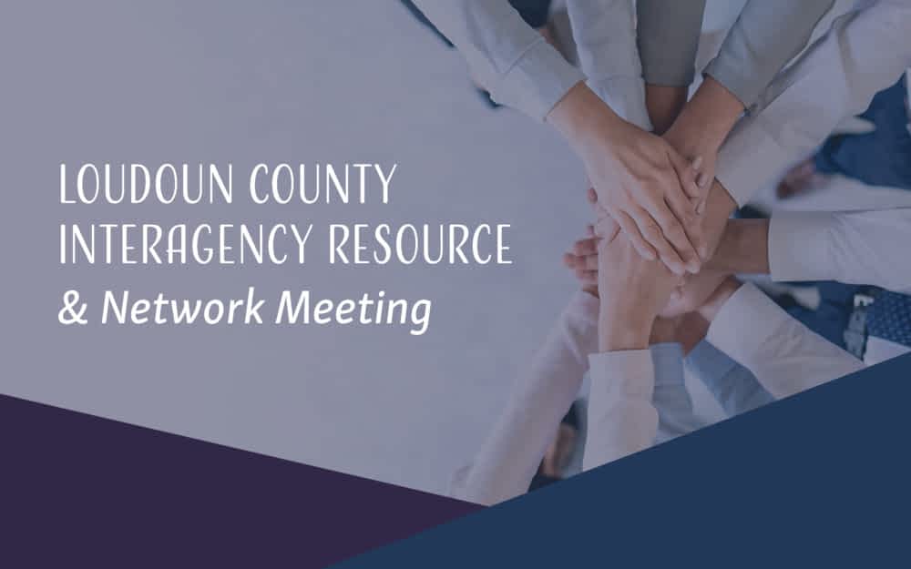 Loudoun County Interagency Resource & Network Meeting