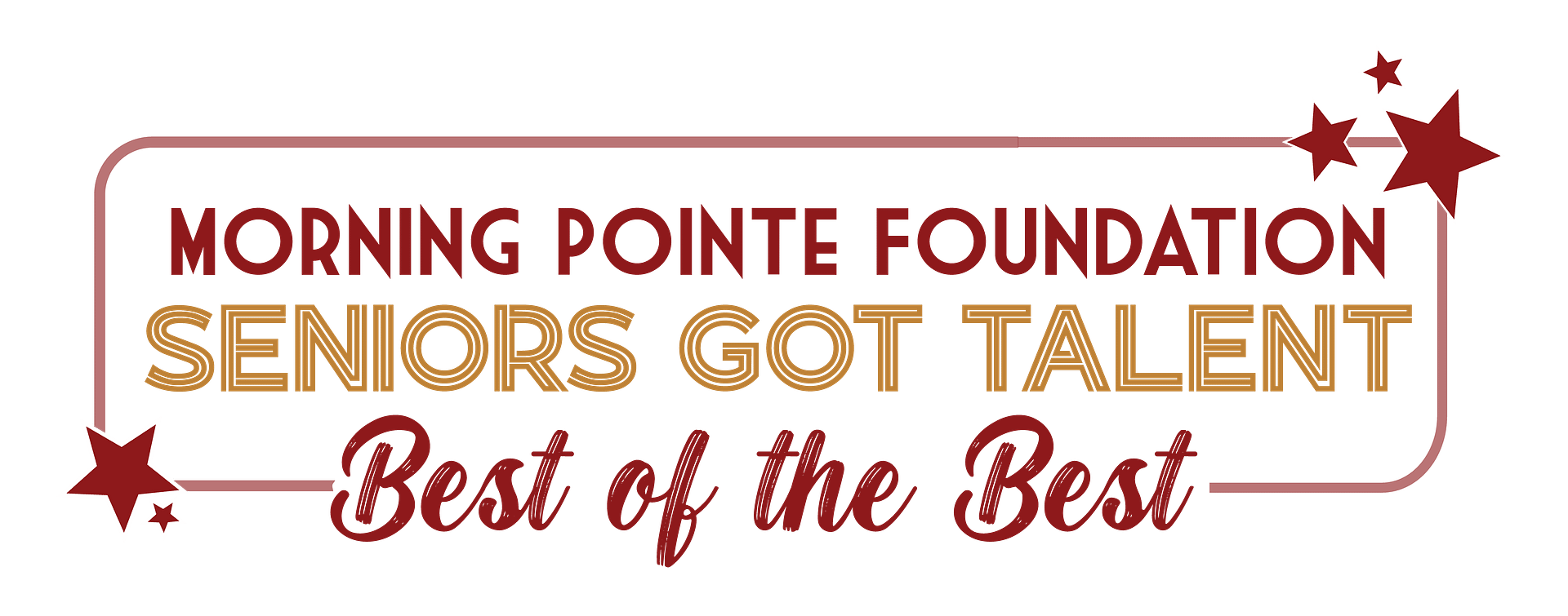 Morning Pointe Foundation Seniors Got Talent Best of the Best 2024 logo