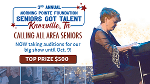 Morning Pointe Foundation Seniors Got Talent Knoxville tryouts