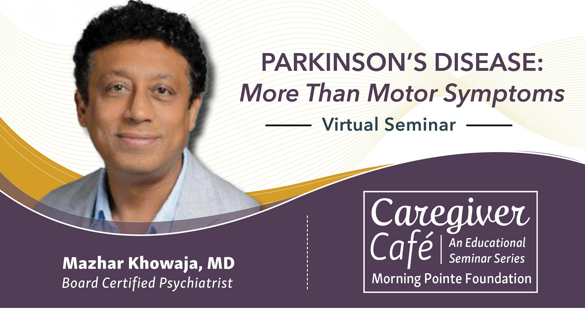 Parkinson's Disease: More Than Motor Symptoms Morning Pointe Caregiver Café